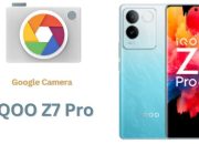 IQOO Z7 Pro 5G GCam Port Google Camera Unggulan