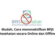 Cara menonaktifkan BPJS kesehatan online maupun offline